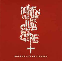 Bohren Und Der Club Of Gore : Bohren for Beginners